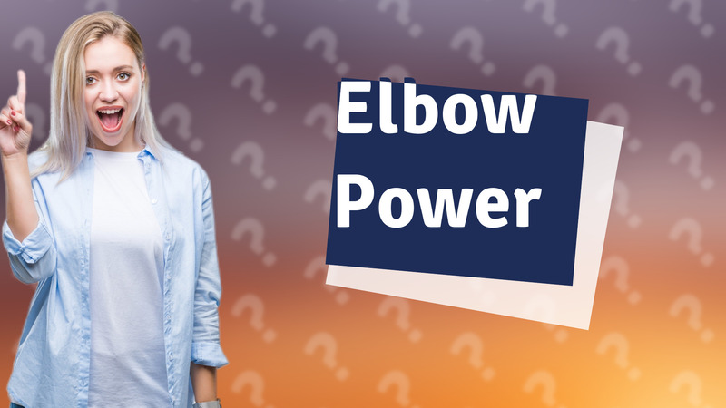Elbow Power
