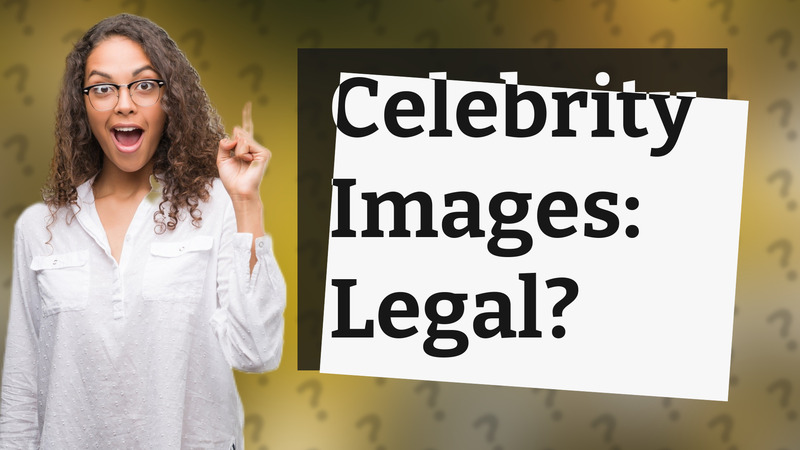 Celebrity Images: Legal?