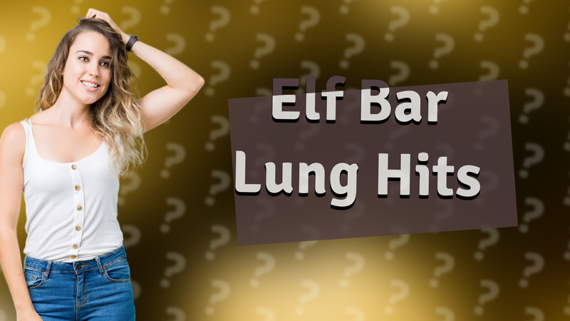 Elf Bar Lung Hits