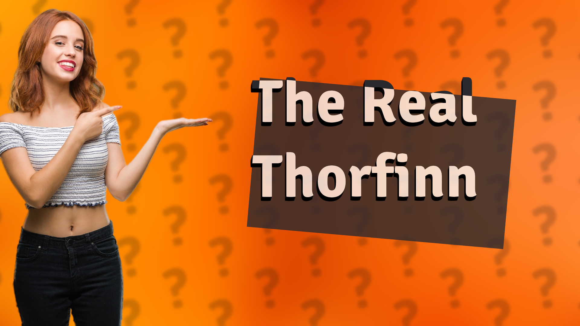 The Real Thorfinn