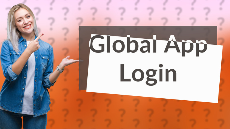 Global App Login