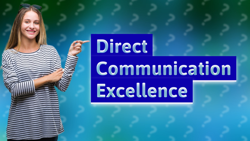 Direct Communication Excellence