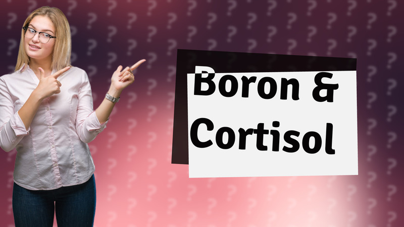 Boron & Cortisol