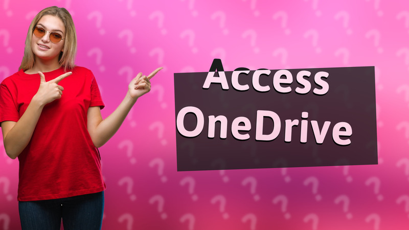 Access OneDrive