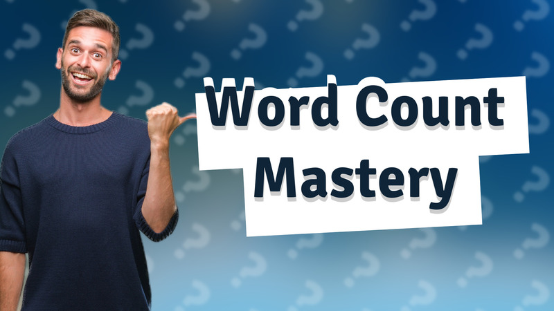 Word Count Mastery