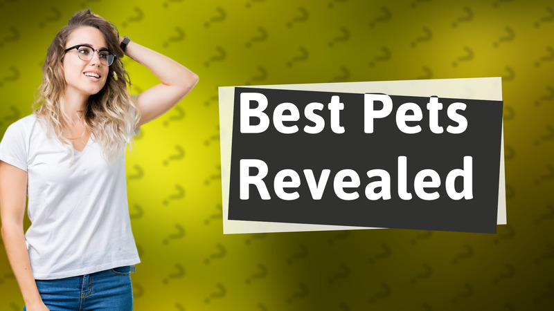Best Pets Revealed