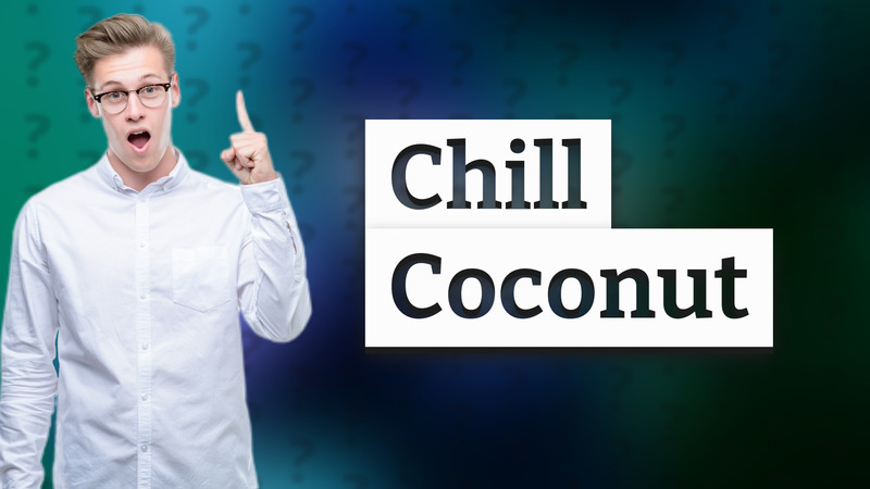 Chill Coconut