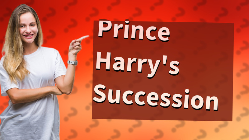 Prince Harry's Succession