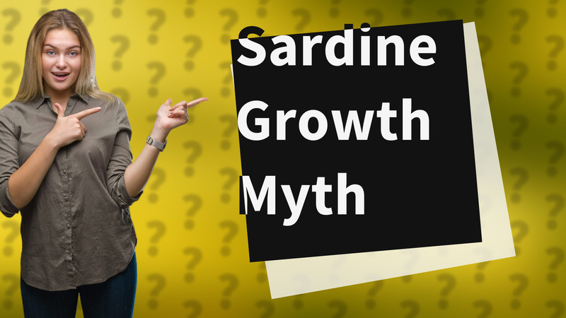 Sardine Growth Myth