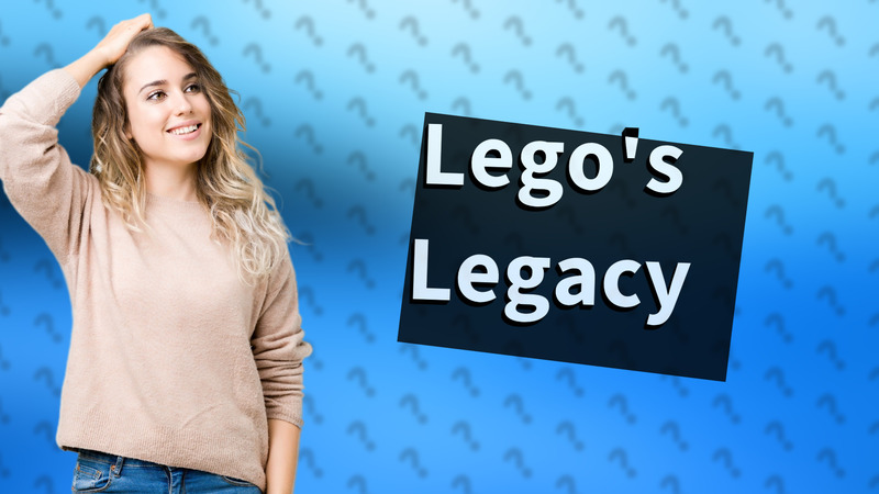 Lego's Legacy