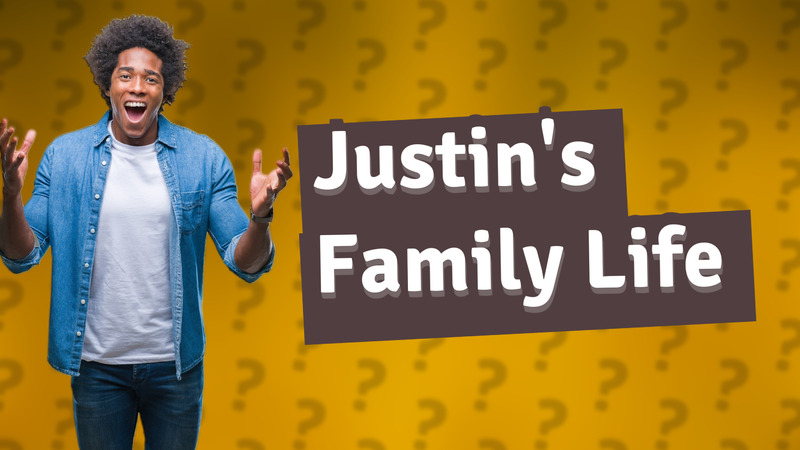 Justin's Family Life