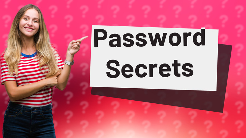 Password Secrets