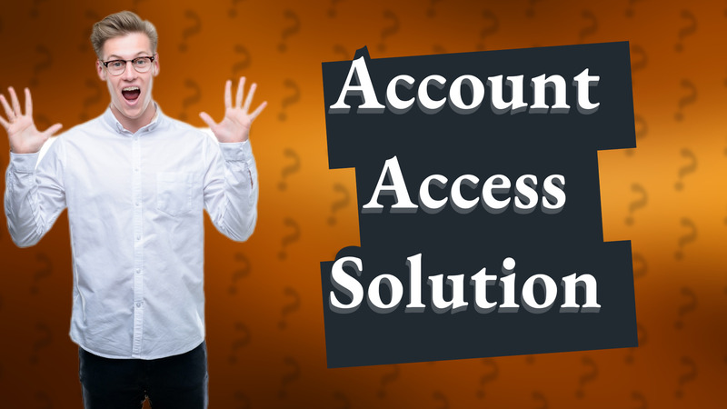 Account Access Solution