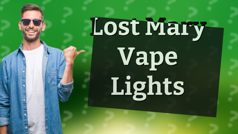 Lost Mary Vape Lights