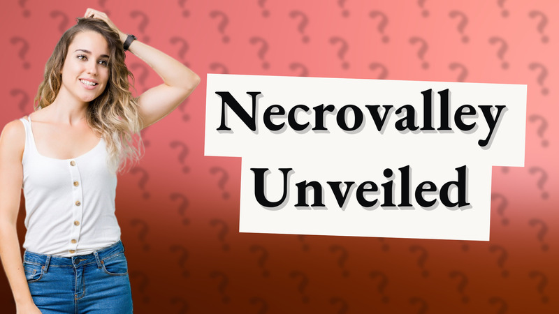 Necrovalley Unveiled