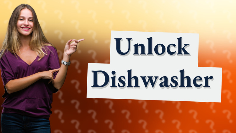 Unlock Dishwasher