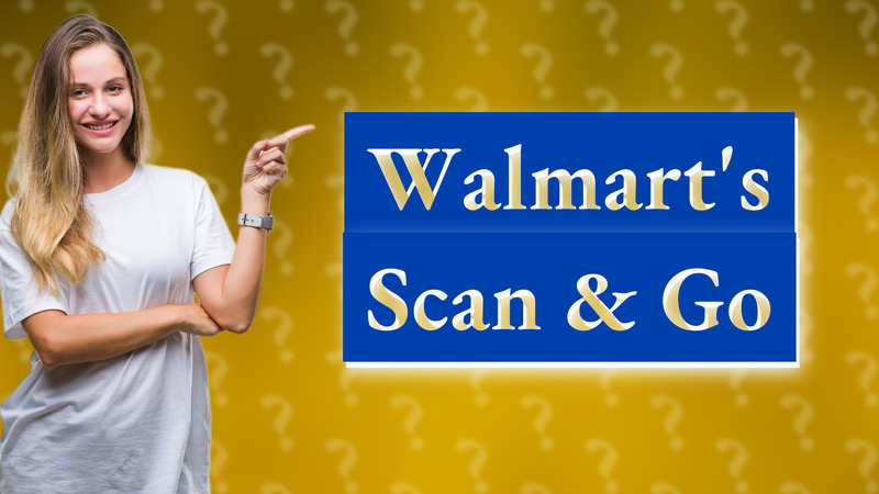 Walmart's Scan & Go
