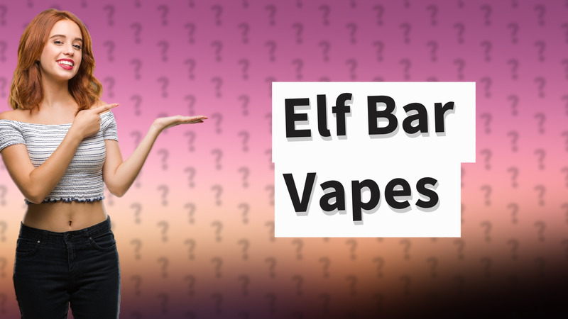 Elf Bar Vapes