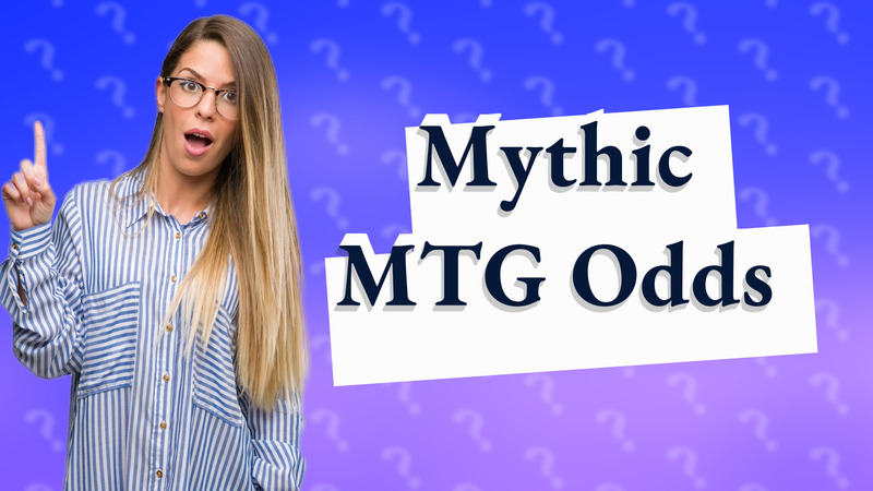Mythic MTG Odds