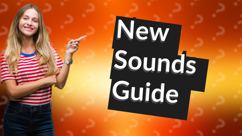New Sounds Guide