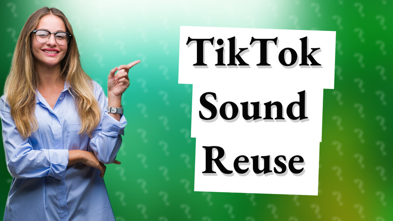 TikTok Sound Reuse