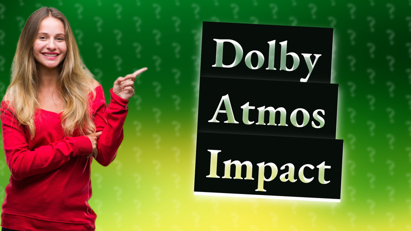 Dolby Atmos Impact
