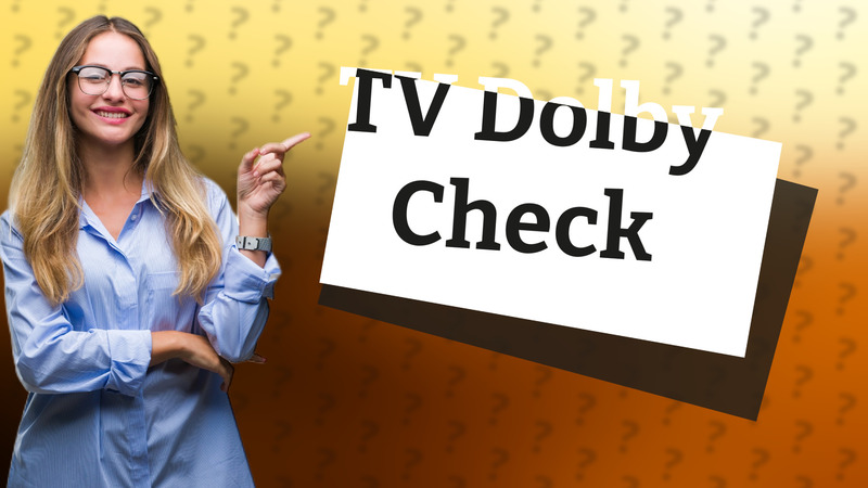 TV Dolby Check