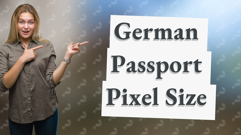 German Passport Pixel Size
