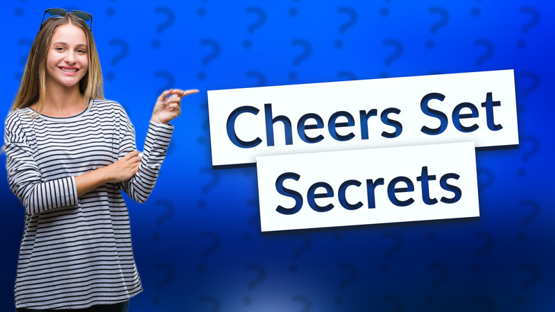 Cheers Set Secrets