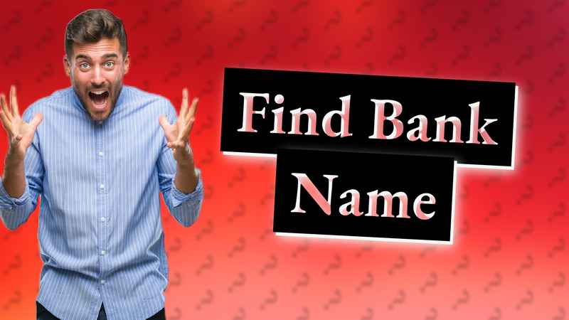 Find Bank Name