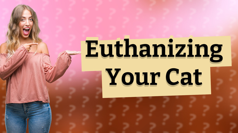 Euthanizing Your Cat
