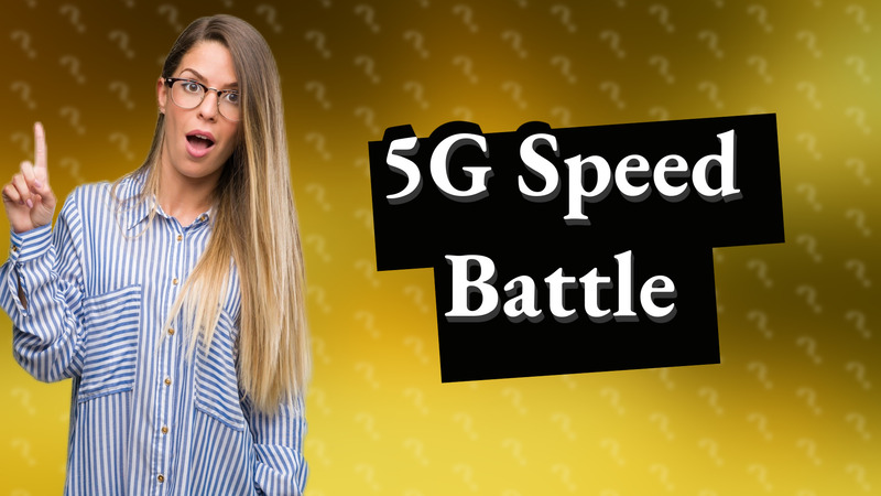 5G Speed Battle