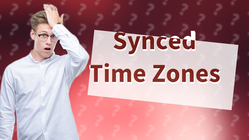 Synced Time Zones