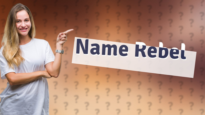 Name Rebel