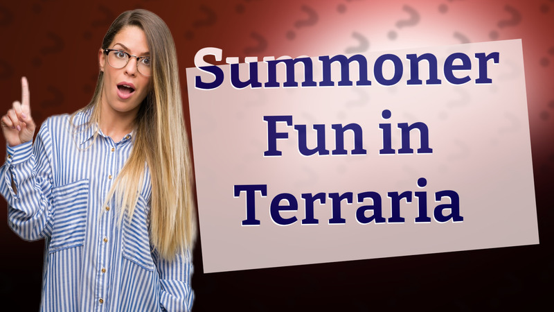 Summoner Fun in Terraria