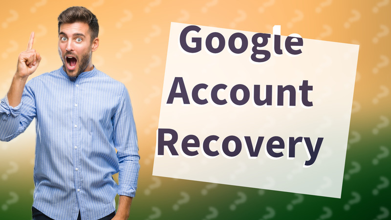 Google Account Recovery