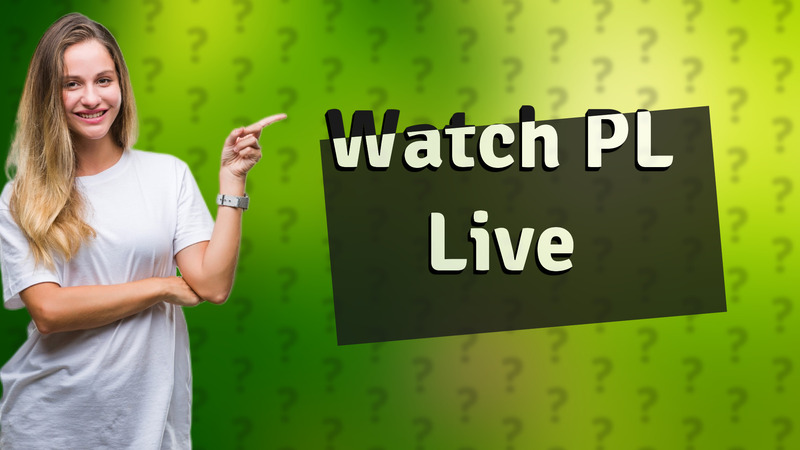 Watch PL Live