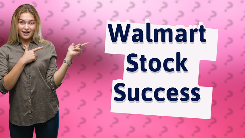 Walmart Stock Success