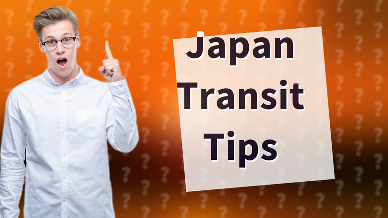Japan Transit Tips