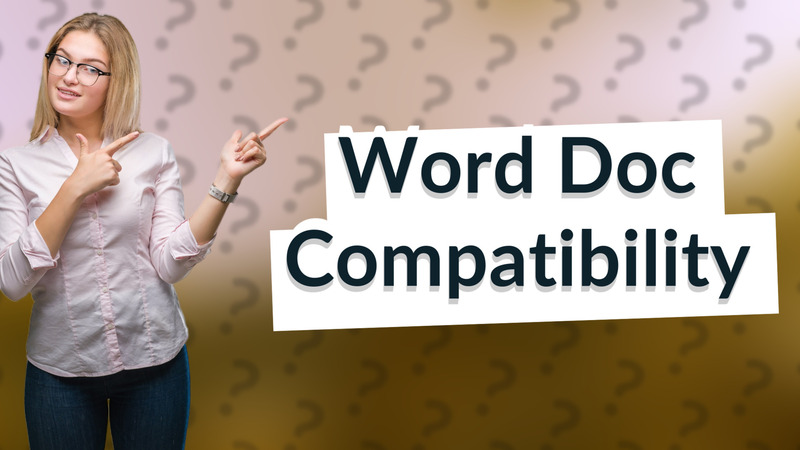 Word Doc Compatibility