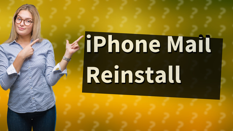 iPhone Mail Reinstall