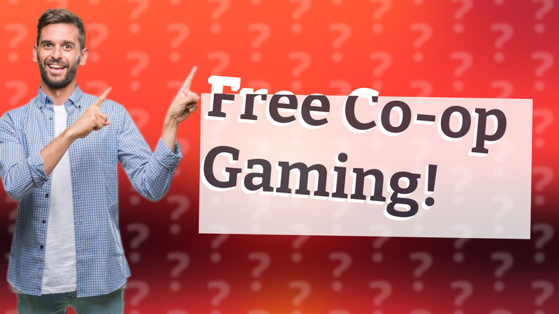Free Co-op Gaming!