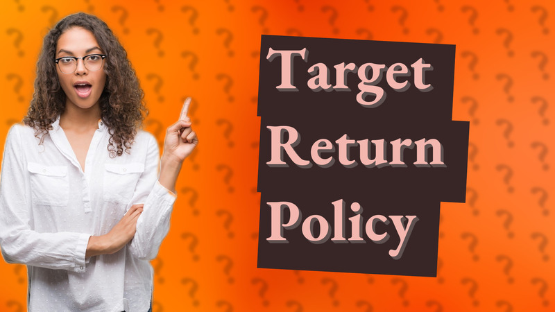 Target Return Policy