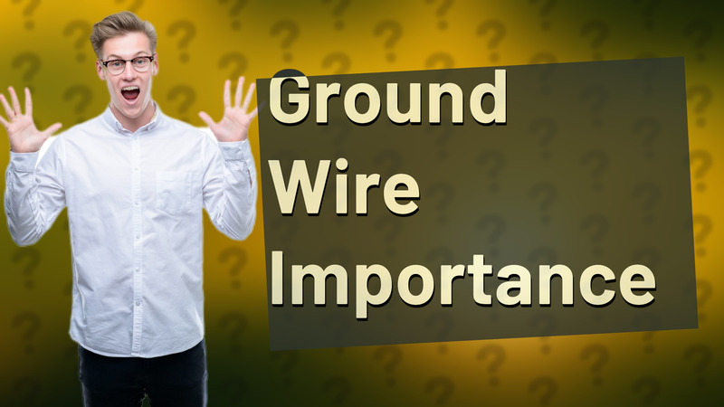 Ground Wire Importance
