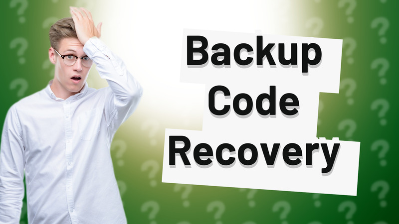 Backup Code Recovery