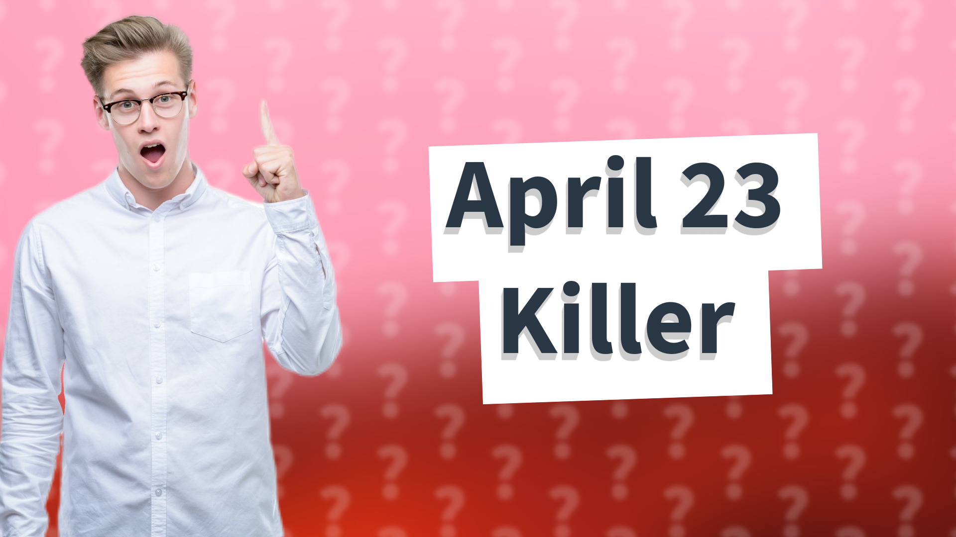 April 23 Killer