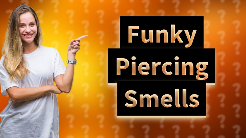 Funky Piercing Smells