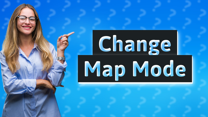 Change Map Mode