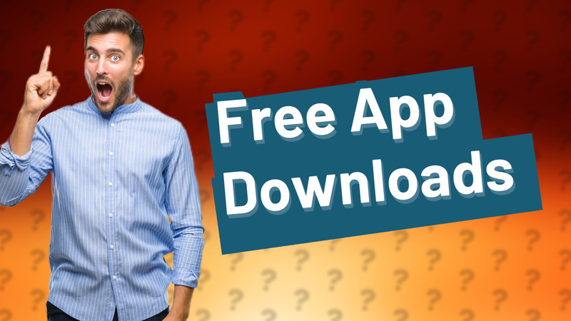 Free App Downloads