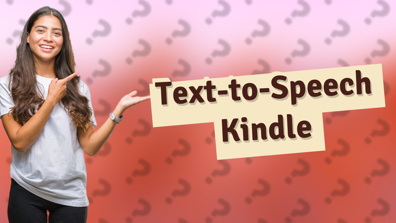 Text-to-Speech Kindle